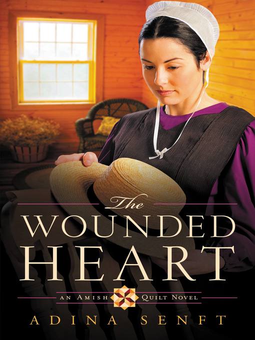 Title details for The Wounded Heart by Adina Senft - Wait list